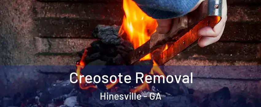  Creosote Removal Hinesville - GA