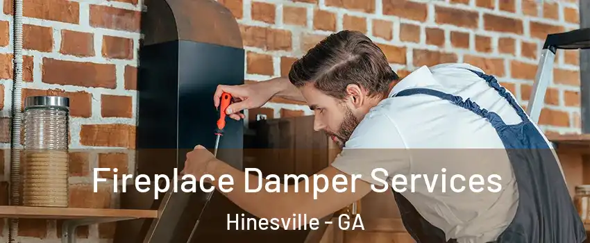  Fireplace Damper Services Hinesville - GA