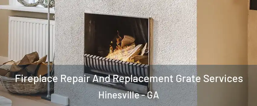  Fireplace Repair And Replacement Grate Services Hinesville - GA