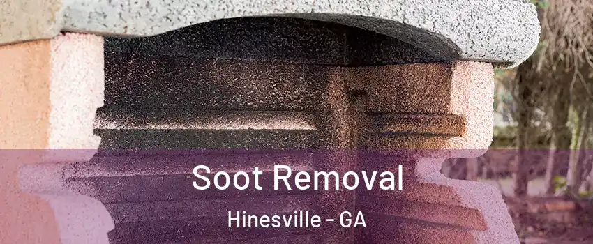  Soot Removal Hinesville - GA