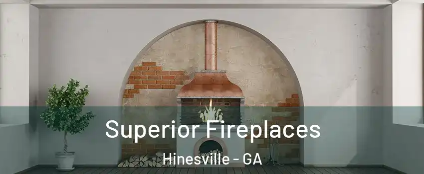  Superior Fireplaces Hinesville - GA