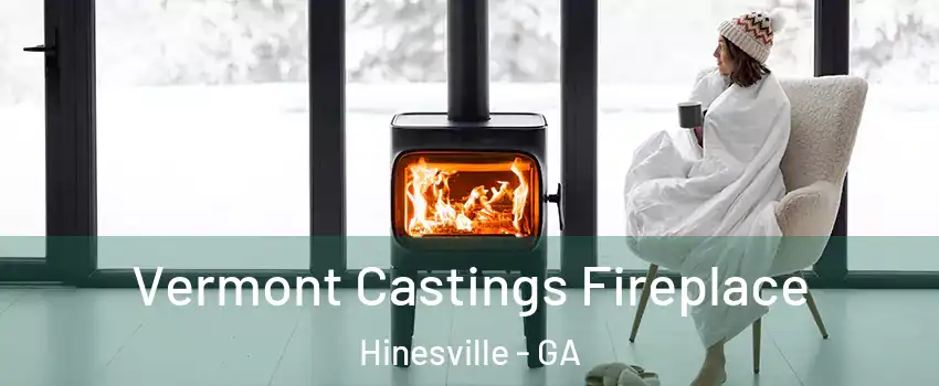  Vermont Castings Fireplace Hinesville - GA